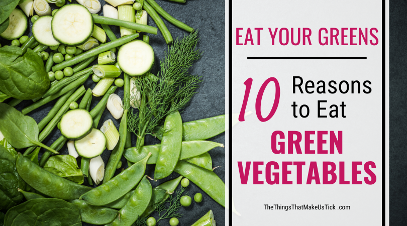 eat green vegetables